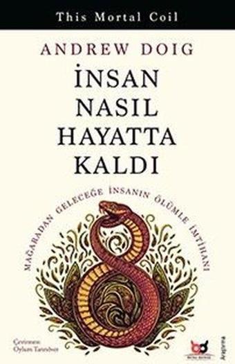 İnsan Nasıl Hayatta Kaldı - Adrew Doig - Beyaz Baykuş