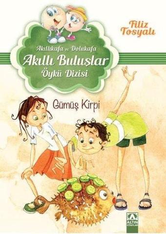 Gümüş Kirpi - Filiz Tosyalı - Altın Kitaplar