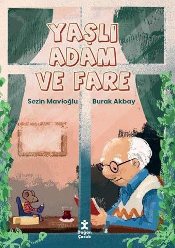 Yaşlı Adam ve Fare - Sezin Mavioğlu - Doğan Çocuk