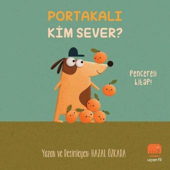 Portakalı Kim Sever? - Hazal Özkara - Uçan Fil