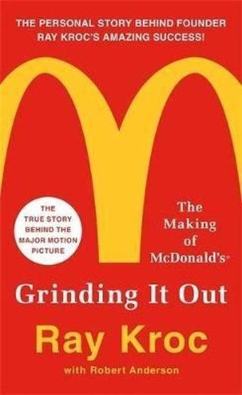 Grinding It Out : The Making of McDonald's - Kolektif  - St. Martin's Griffin