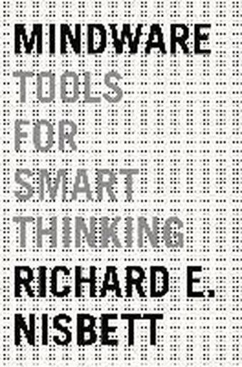 Mindware : Tools for Smart Thinking - Kolektif  - Farrar,Straus and Giroux