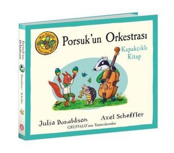 Porsuk'un Orkestrası - Kapakçıklı Kitap - Meşe Palamudu Ormanı'ndan Masallar - Julia Donaldson - Beta Kids