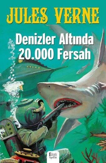 Denizler Altında 20.000 Fersah - Jules Verne - Bilgili Yayıncılık