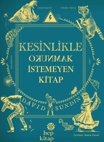 Kesinlikle Okunmak İstemeyen Kitap - David Sundin - Hep Kitap