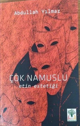 Çok Namuslu - Etin Estetiği - Abdullah Yılmaz - Sidar Yayınları