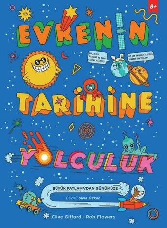 Evrenin Tarihine Yolculuk - Clive Gifford - Orenda