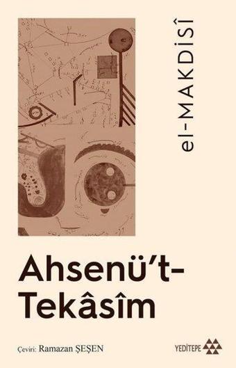Ahsenü't-Tekasim - El-Makdisi  - Yeditepe Yayınevi