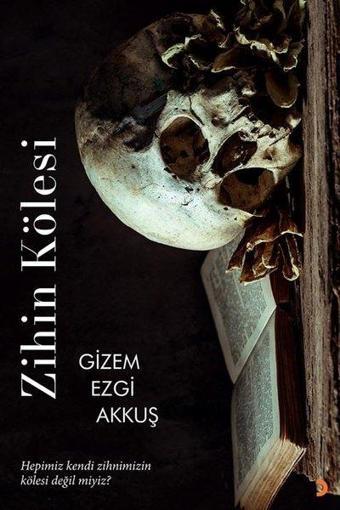 Zihin Kölesi - Gizem Ezgi Akkuş - Cinius Yayınevi