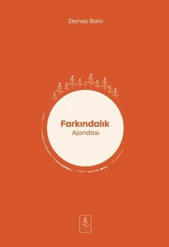 Farkındalık Ajandası - Zeynep Balcı - Nobel Yaşam