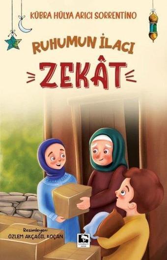 Ruhumun İlacı - Zekat - Kübra Hülya Arıcı Sorrentino - Çınaraltı Yayınları