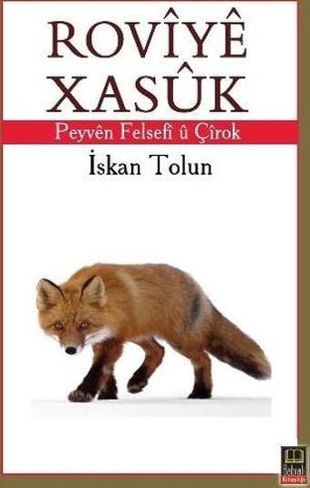 Roviye Xasuk - Peyven Felsefi u Çirok - İskan Tolun - Babıali Kitaplığı
