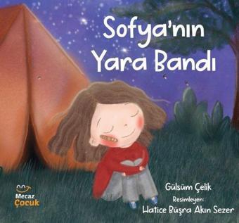 Sofya'nın Yara Bandı - Gülsüm Çelik - Mecaz Çocuk