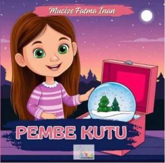 Pembe Kutu - Mucize Fatma İnan - Sirya Yayınları