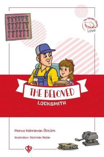 The Beloved Locksmith - Değerli Hikayeler Sevgili Çilingir Dükkanı - Merve Kahraman Öztürk - Türkiye Diyanet Vakfı Yayınları