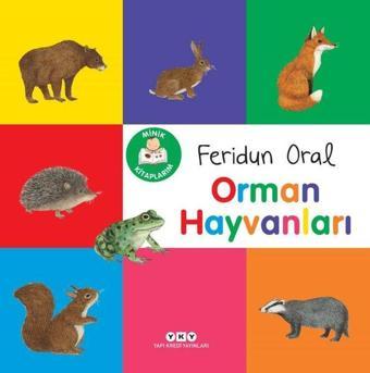 Orman Hayvanları - Minik Kitaplarım - Feridun Oral - Yapı Kredi Yayınları