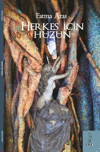 Herkes İçin Hüzün - Fatma Aras - ŞYK Kitap