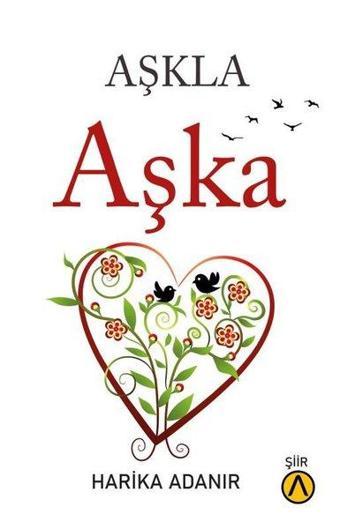 Aşkla Aşka - Harika Adanır - Ares Kitap