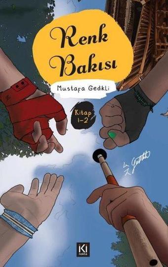 Renk Bakısı Kitap 1 - 2 - Mustafa Gedikli - İki Nokta Kitabevi