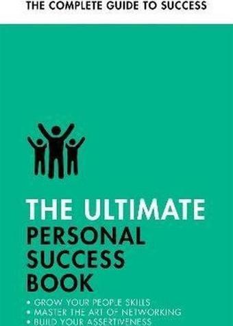 The Ultimate Personal Success Book : Make an Impact Be More Assertive Boost your Memory - Dena Michelli - John Murray