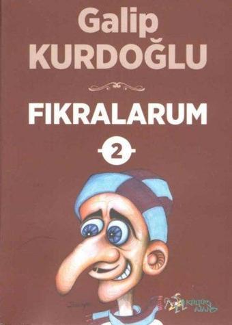 Fıkralarum 2 - Karadeniz Fıkraları - Galip Kurdoğlu - Kültür Ajans Tanıtım ve Organizasyo