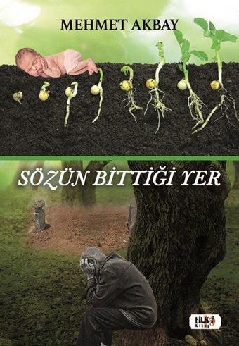 Sözün Bittiği Yer - Tilki Kitap