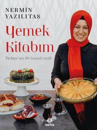 Yemek Kitabım - Türkiye'nin 80 Lezzetli Tarifi - Nermin Yazılıtaş - İnsan Kitap