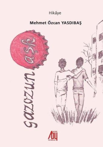 Gazozuna Aşk - Mehmet Özcan Yasdıbaş - Baygenç Yayıncılık