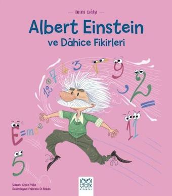 Albert Einstein ve Dahice Fikirleri - Mini Dahi - 1001 Çiçek