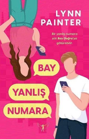 Bay Yanlış Numara - Lynn Painter - Artemis Yayınları