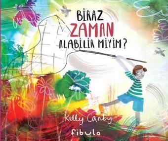 Biraz Zaman Alabilir miyim? - Kelly Canby - Fibula Yayıncılık