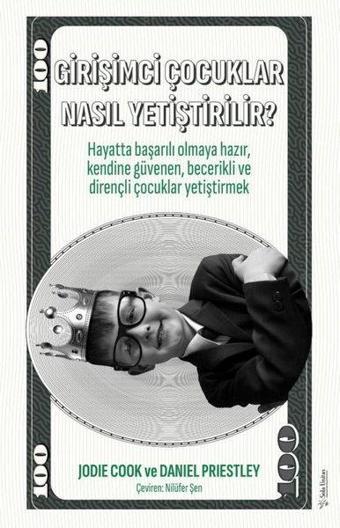 Girişimci Çocuklar Nasıl Yetiştirilir? - Daniel Priestley - Sola Unitas