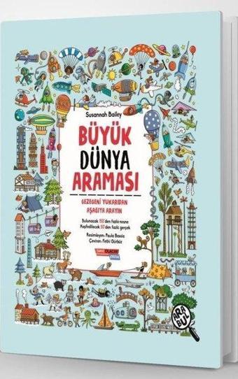 Büyük Dünya Araması - Susannah Bailey - Dahi Olacak Çocuk Yayınları