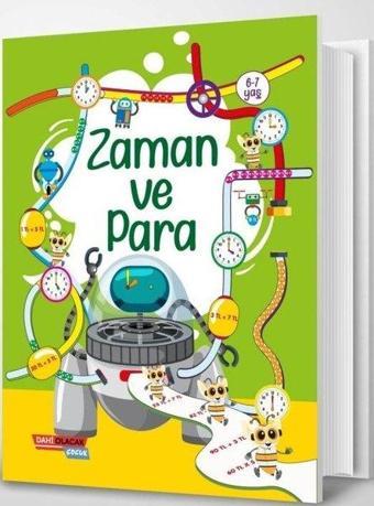 Zaman ve Para 6 - 7 Yaş - Kolektif  - Dahi Olacak Çocuk Yayınları