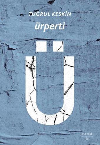 Ürperti - Tuğrul Keskin - Everest Yayınları