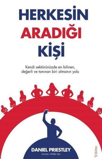 Herkesin Aradığı Kişi - Daniel Priestley - Sola Unitas