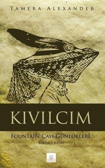 Kıvılcım: Fountain Çayı Günlükleri - Birinci Kitap - Tamera Alexander - Kyrhos Yayınları