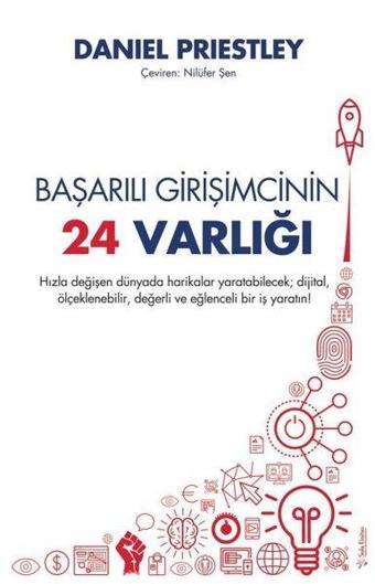 Başarılı Girişimcinin 24 Varlığı - Daniel Priestley - Sola Unitas