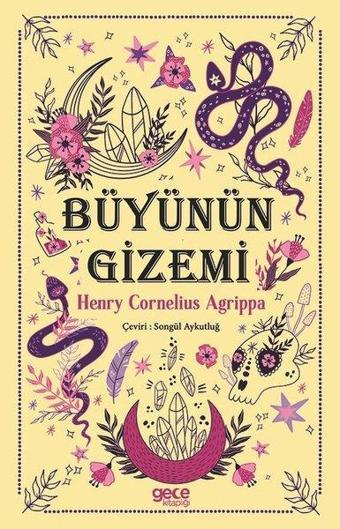 Büyünün Gizemi - Henry Cornwlius Agrippa - Gece Kitaplığı