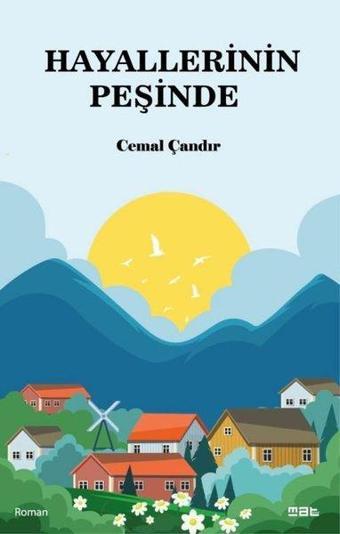 Hayallerinin Peşinde - Cemal Çandır - Mat Kitap