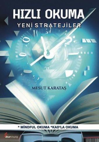 Hızlı Okuma Yeni Stratejiler - Mesut Karataş - Okur Kitaplığı