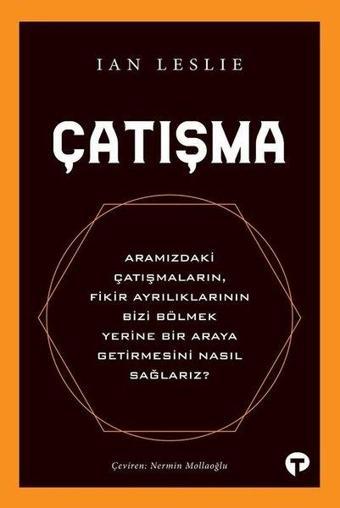 Çatışma - Ian Leslie - Turkuvaz Kitap