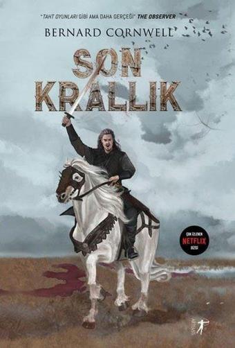 Son Krallık - Şömizli - Bernard Cornwell - Artemis Yayınları