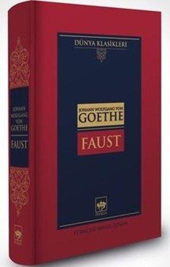 Faust - Dünya Klasikleri - Johann Wolfgang Von Goethe - Ötüken Neşriyat