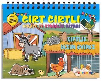 Çiftlik Bizim Evimiz - Cırt Cırtlı Hikaye ve Aktivite Kitap Serisi - Şerife Gökçek - Artenino Yayıncılık