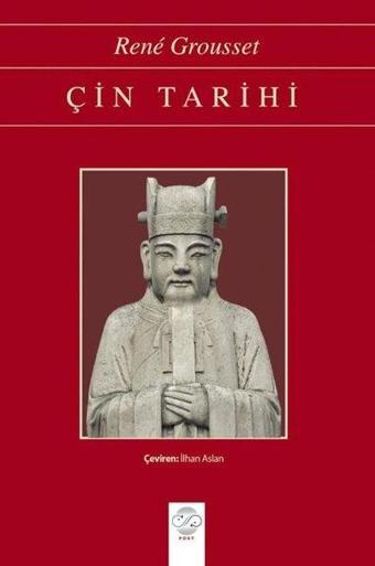 Çin Tarihi - Rene Grousset - Post Yayın