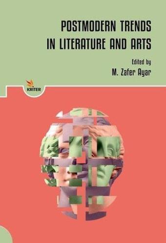 Postmodern Trends in Literature and Arts - Kolektif  - Kriter