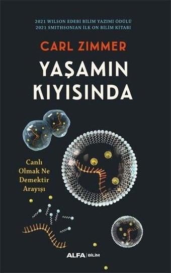 Yaşamın Kıyısında - Carl Zimmer - Alfa Yayıncılık