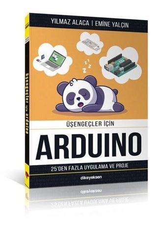 Üşengeçler için Arduino - Yılmaz Alaca - Dikeyeksen