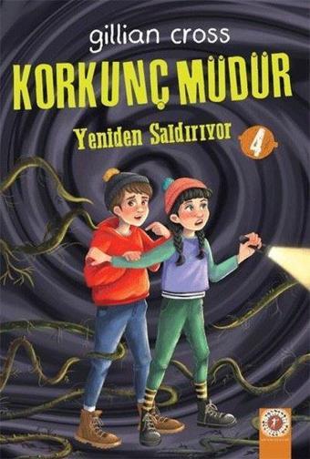 Korkunç Müdür 4 - Yeniden Saldırıyor - Gillian Cross - Artemis Çocuk